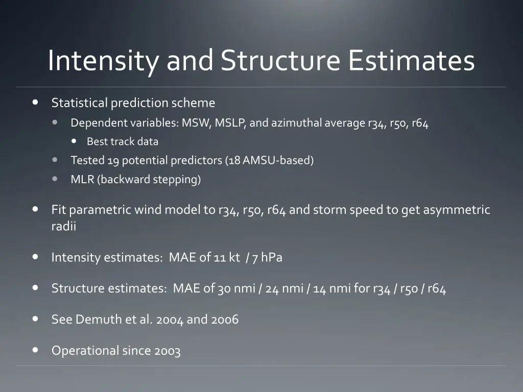 intensity and structure estimates