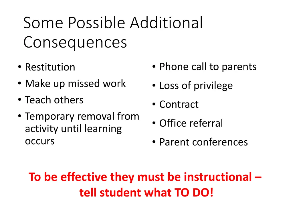 some possible additional consequences