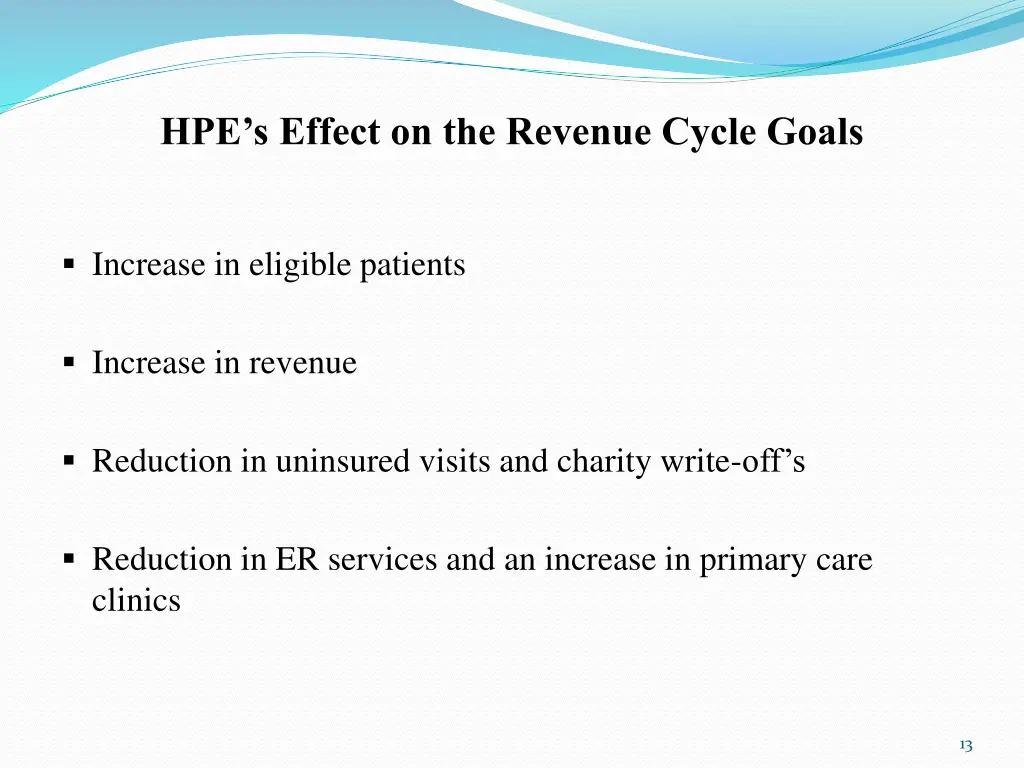 hpe s effect on the revenue cycle goals