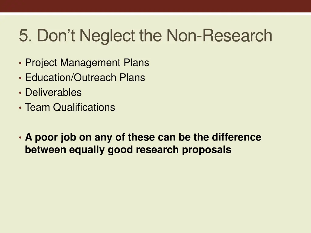 5 don t neglect the non research