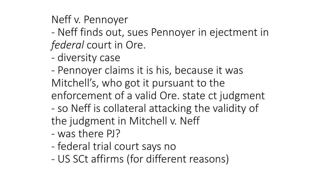 neff v pennoyer neff finds out sues pennoyer