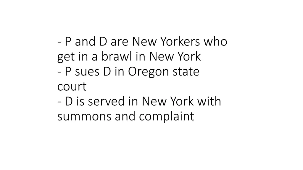 p and d are new yorkers who get in a brawl 1