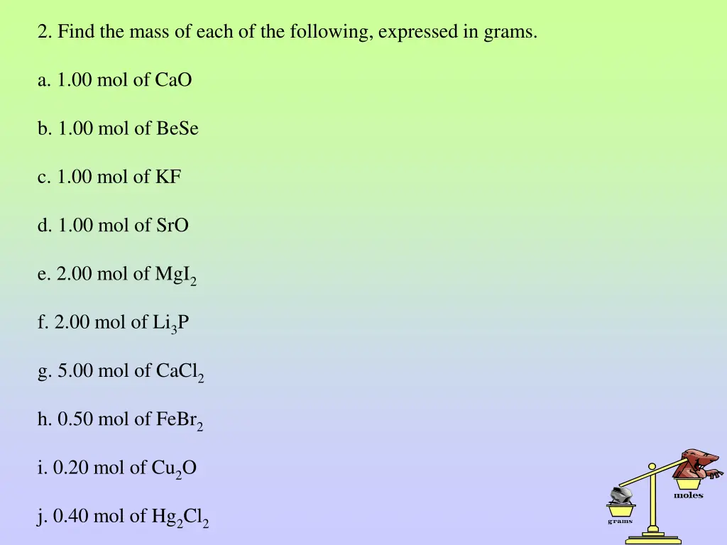 2 find the mass of each of the following