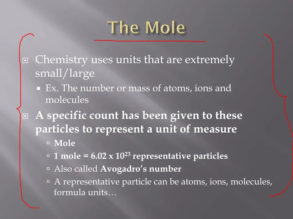 chemistry uses units that are extremely small