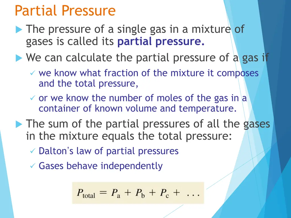 partial pressure the pressure of a single