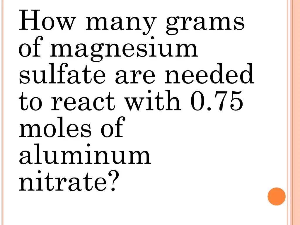 how many grams of magnesium sulfate are needed