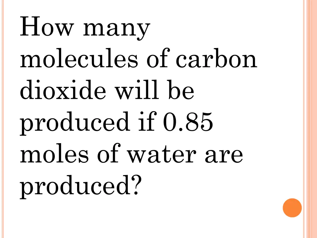 how many molecules of carbon dioxide will