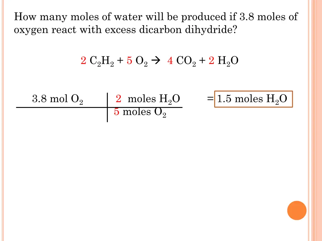 how many moles of water will be produced 1