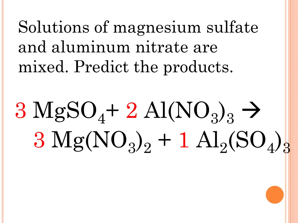 solutions of magnesium sulfate and aluminum
