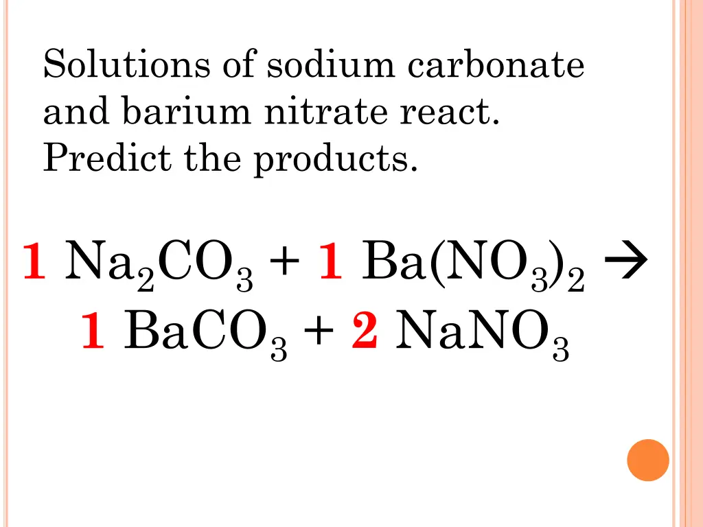 solutions of sodium carbonate and barium nitrate