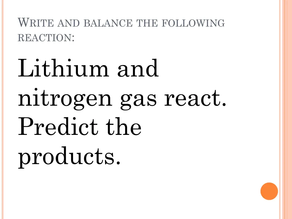 w rite and balance the following reaction lithium
