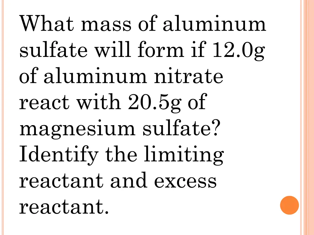 what mass of aluminum sulfate will form