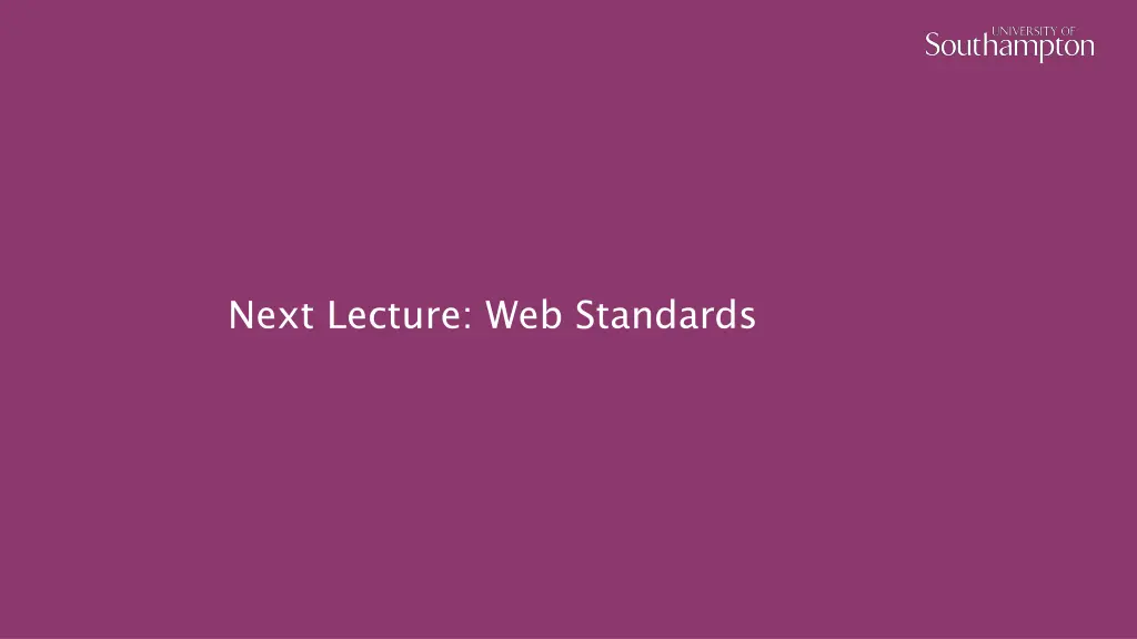 next lecture web standards