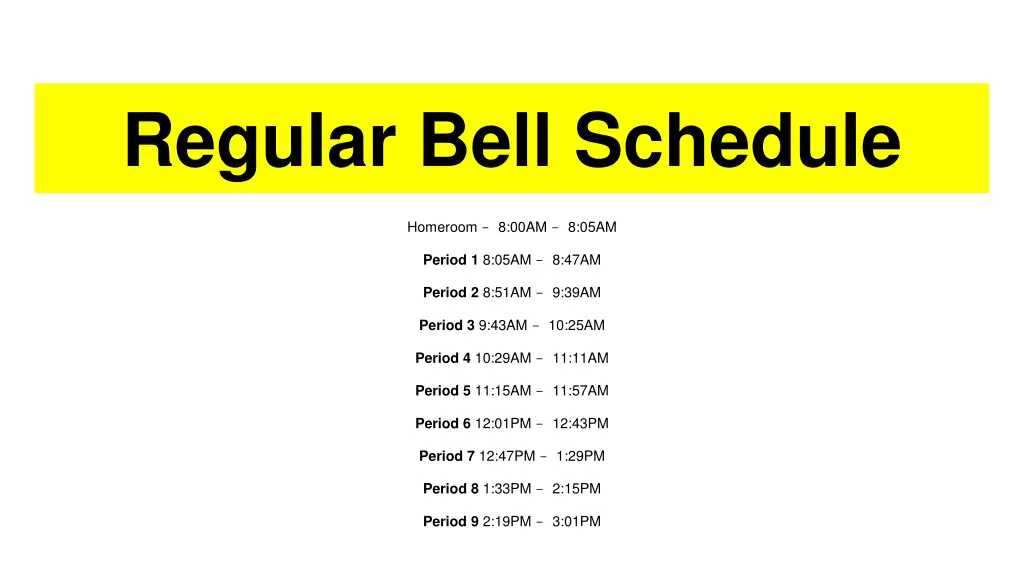 regular bell schedule