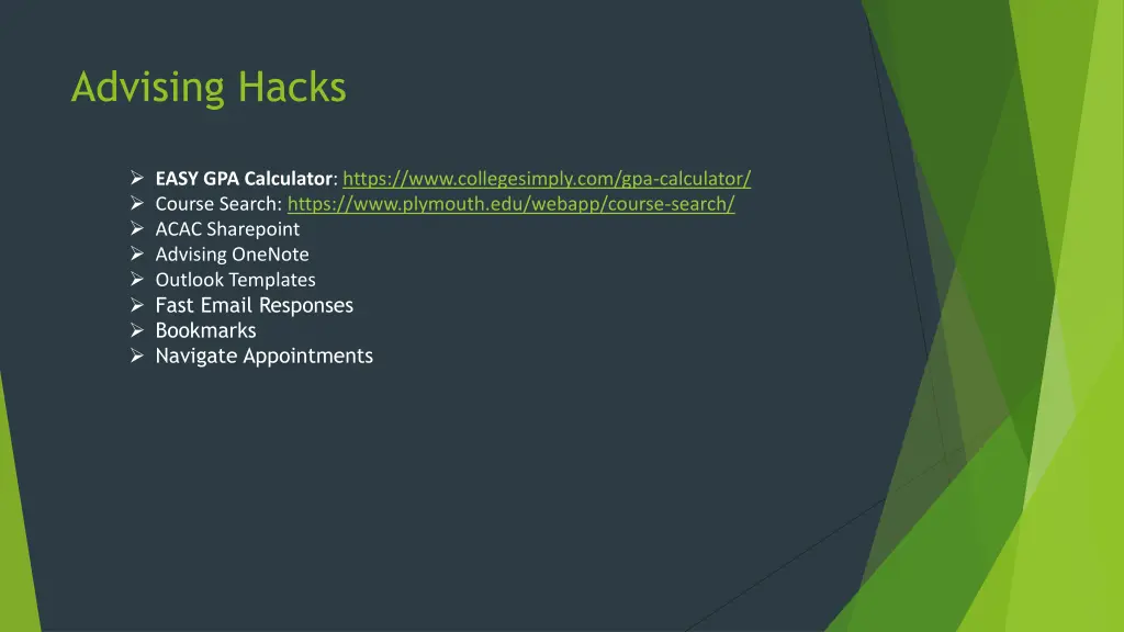 advising hacks
