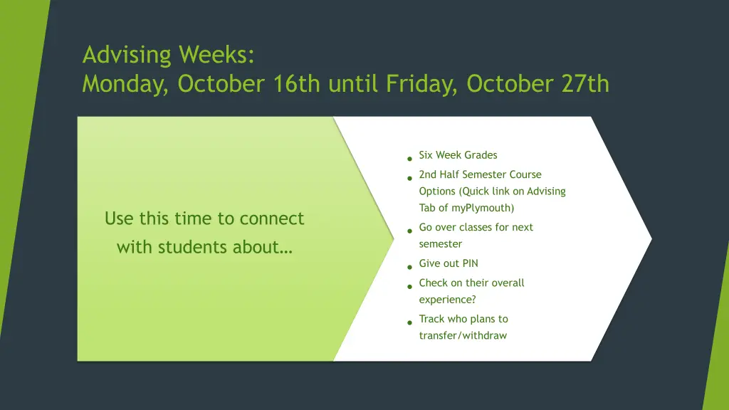 advising weeks monday october 16th until friday