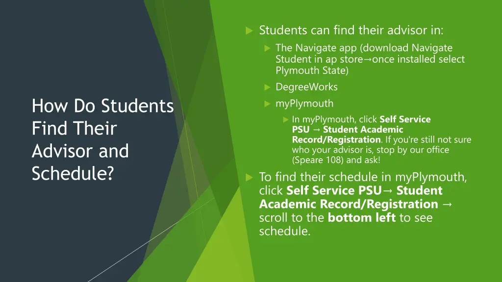 students can find their advisor in the navigate