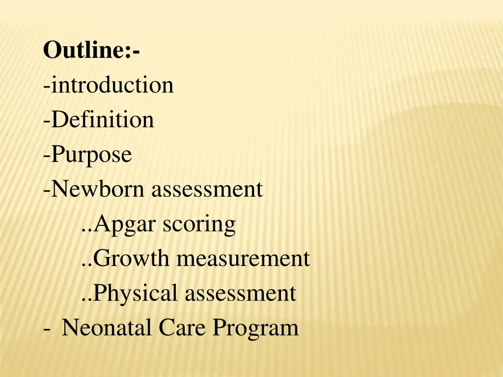 outline introduction definition purpose newborn