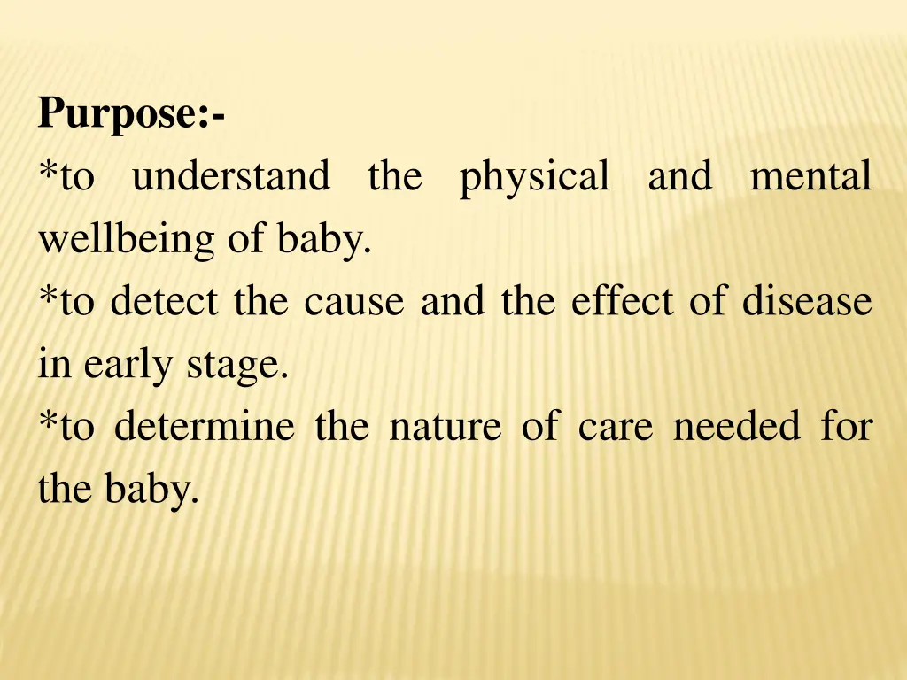 purpose to understand the physical and mental