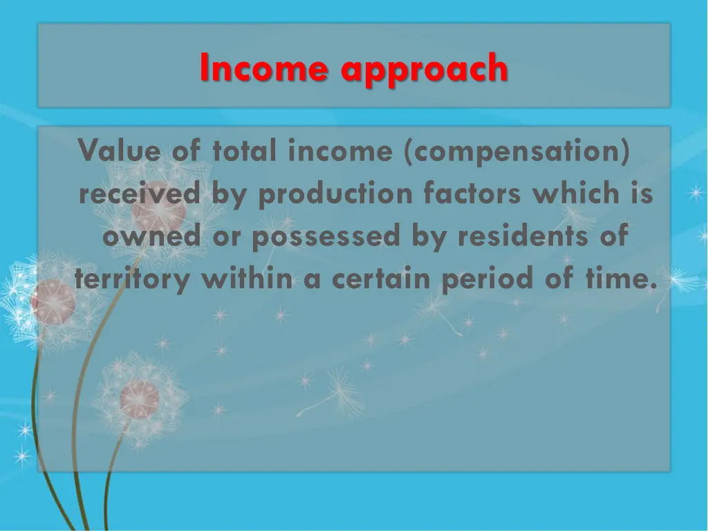 income approach