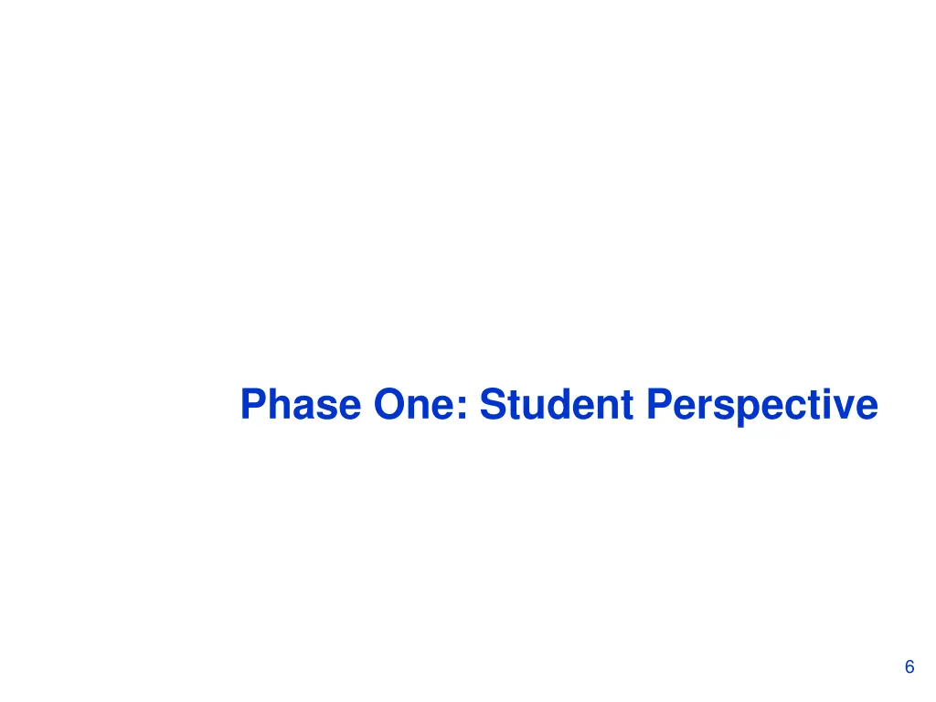 phase one student perspective
