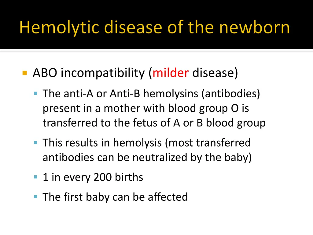 abo incompatibility milder disease