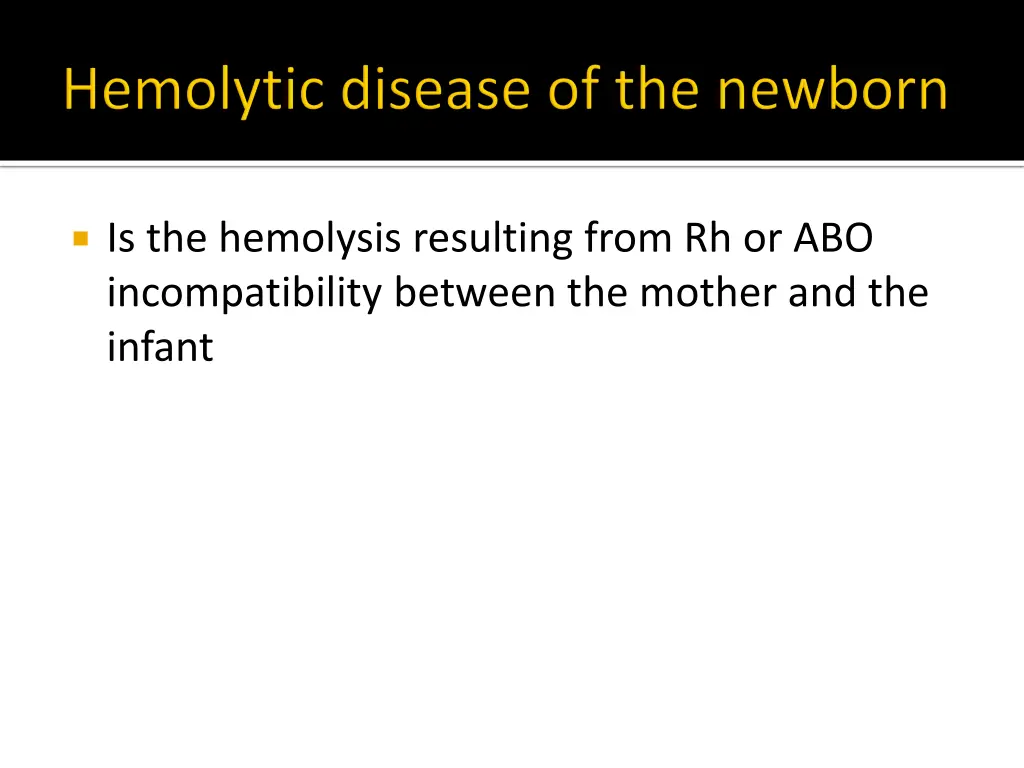 is the hemolysis resulting from