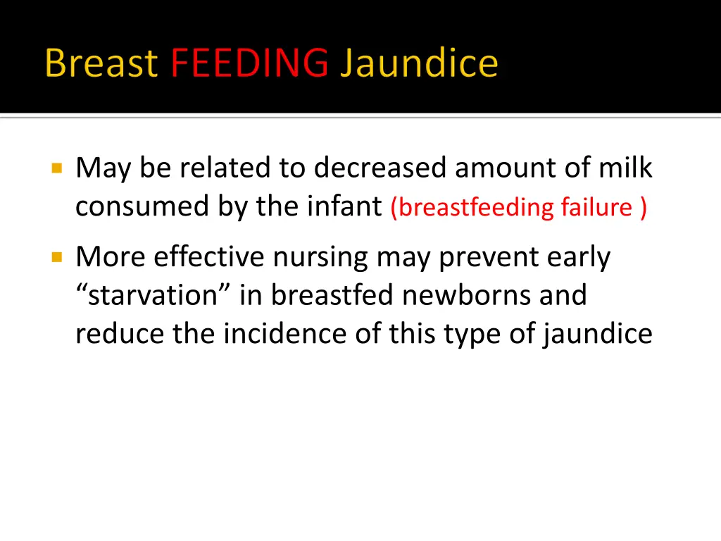 may be related to decreased amount of milk