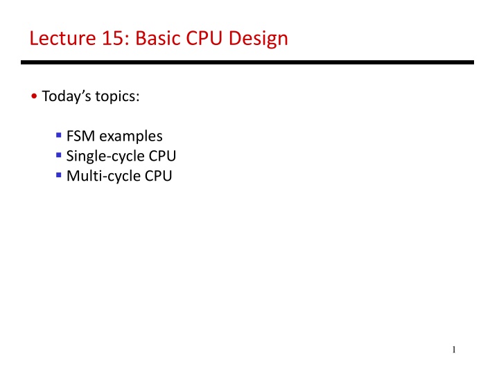 lecture 15 basic cpu design