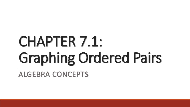 chapter 7 1 chapter 7 1 graphing ordered pairs