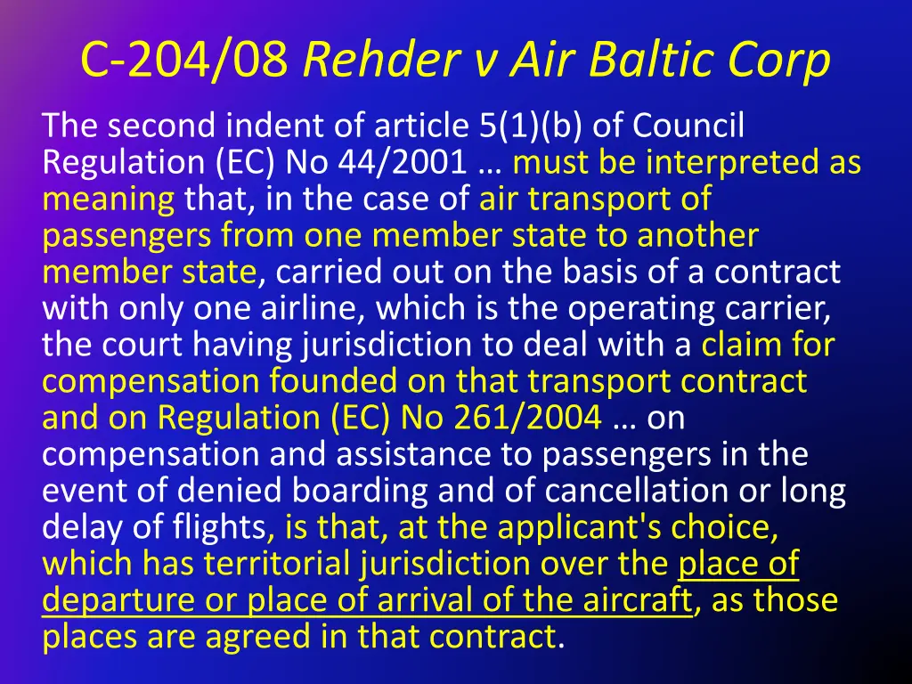 c 204 08 rehder v air baltic corp the second