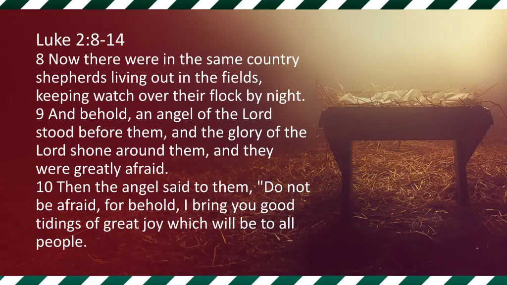 luke 2 8 14 8 now there were in the same country
