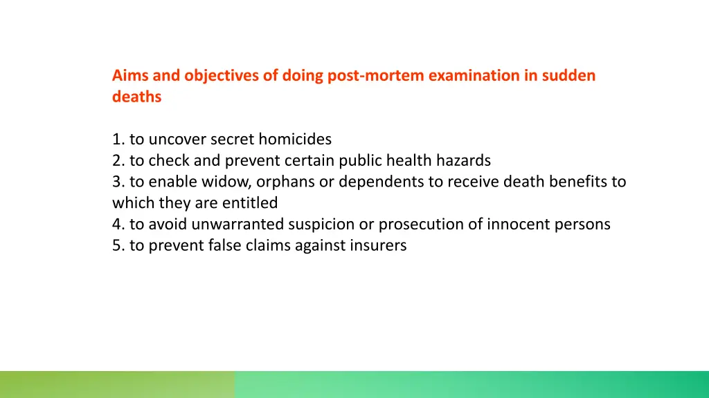 aims and objectives of doing post mortem