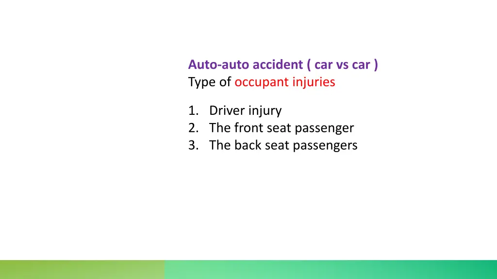 auto auto accident car vs car type of occupant