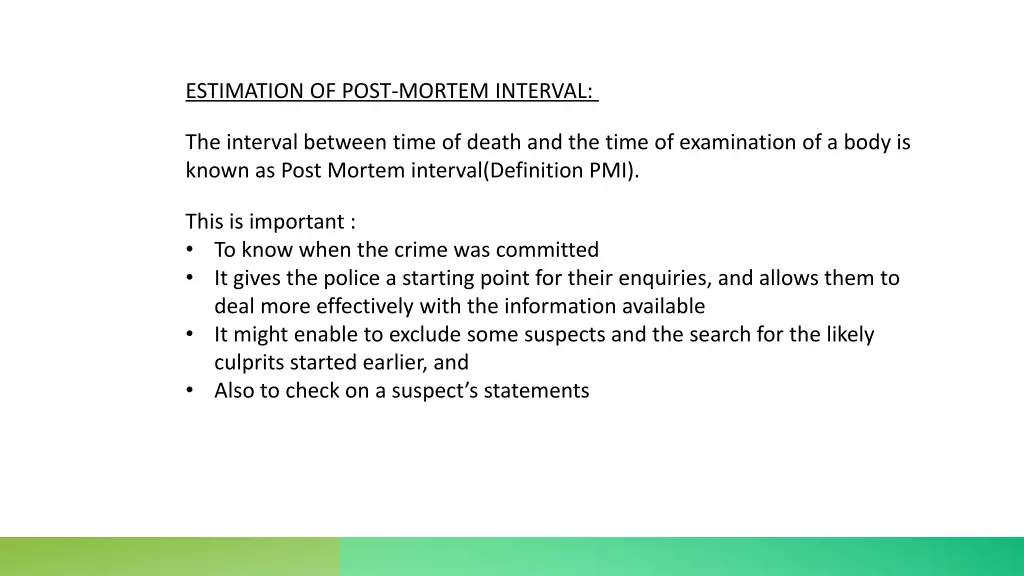 estimation of post mortem interval