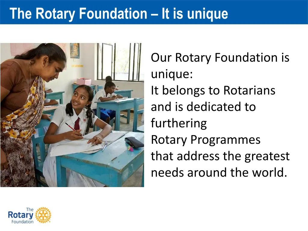 the rotary foundation it is unique