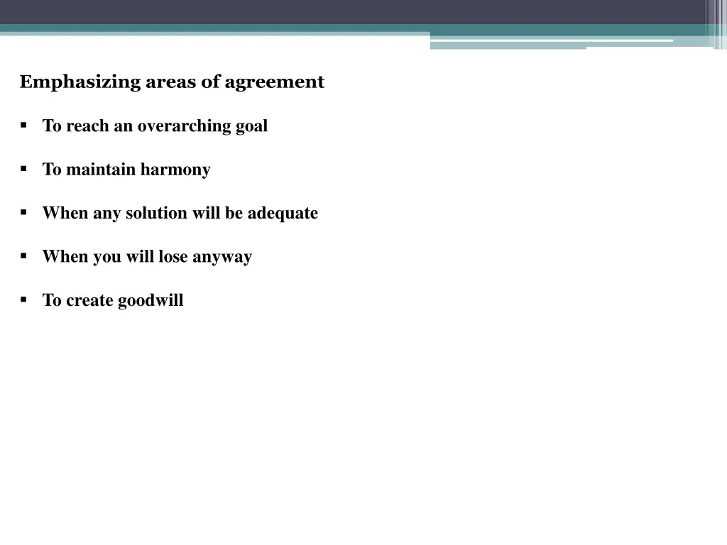 emphasizing areas of agreement