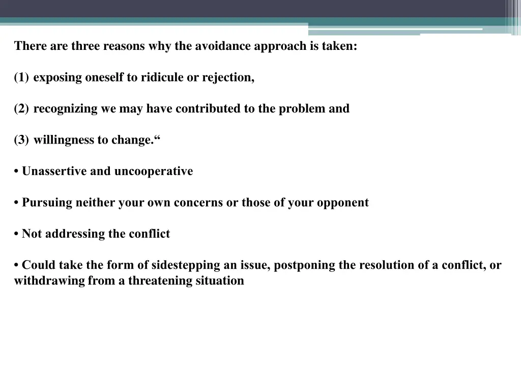 there are three reasons why the avoidance