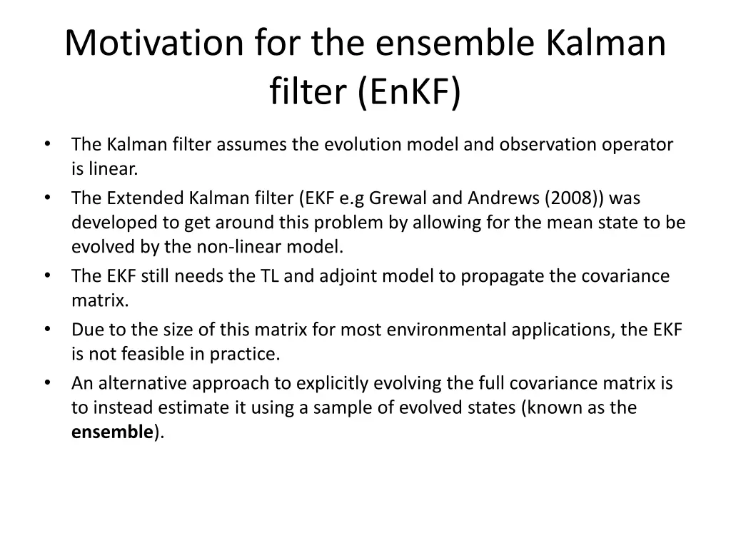 motivation for the ensemble kalman filter enkf