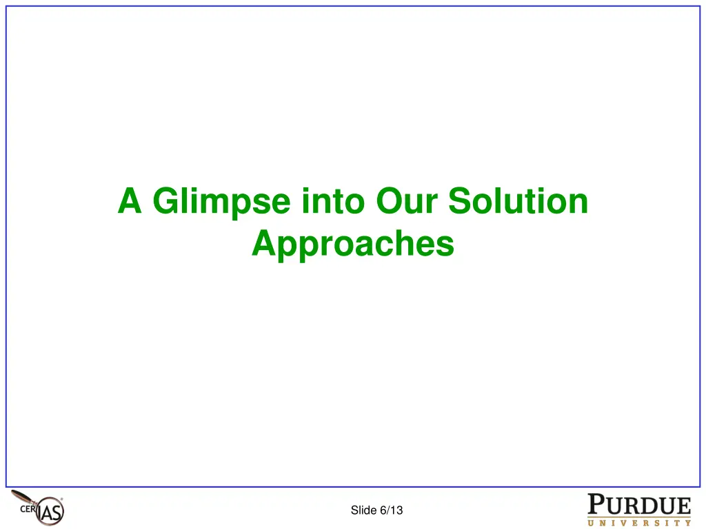 a glimpse into our solution approaches