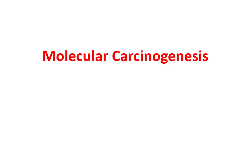 molecular carcinogenesis