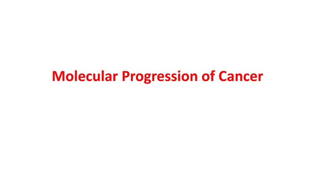 molecular progression of cancer