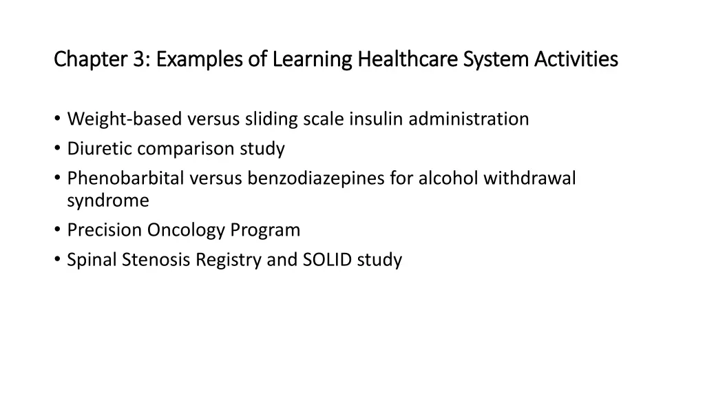 chapter 3 examples of learning healthcare system