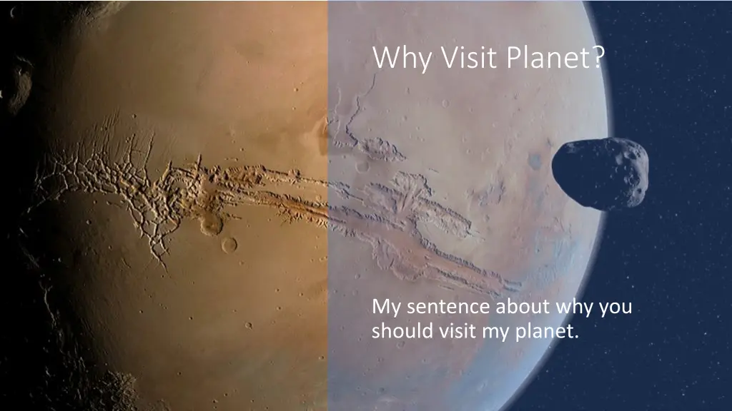 why visit planet