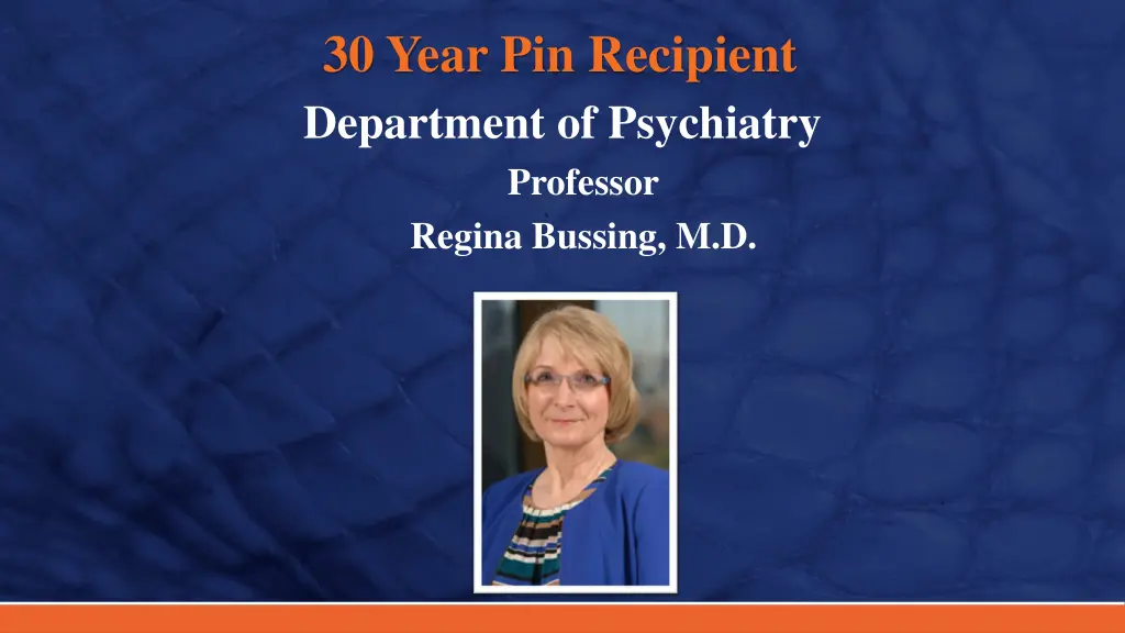 30 year pin recipient department of psychiatry