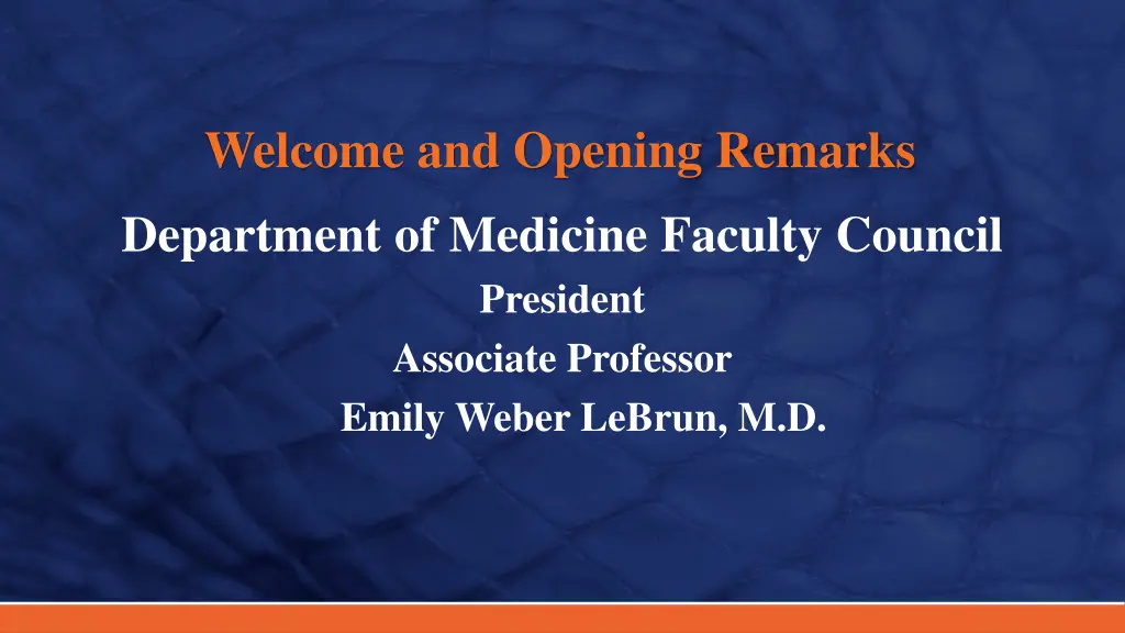 welcome and opening remarks department