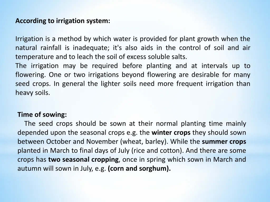 according to irrigation system