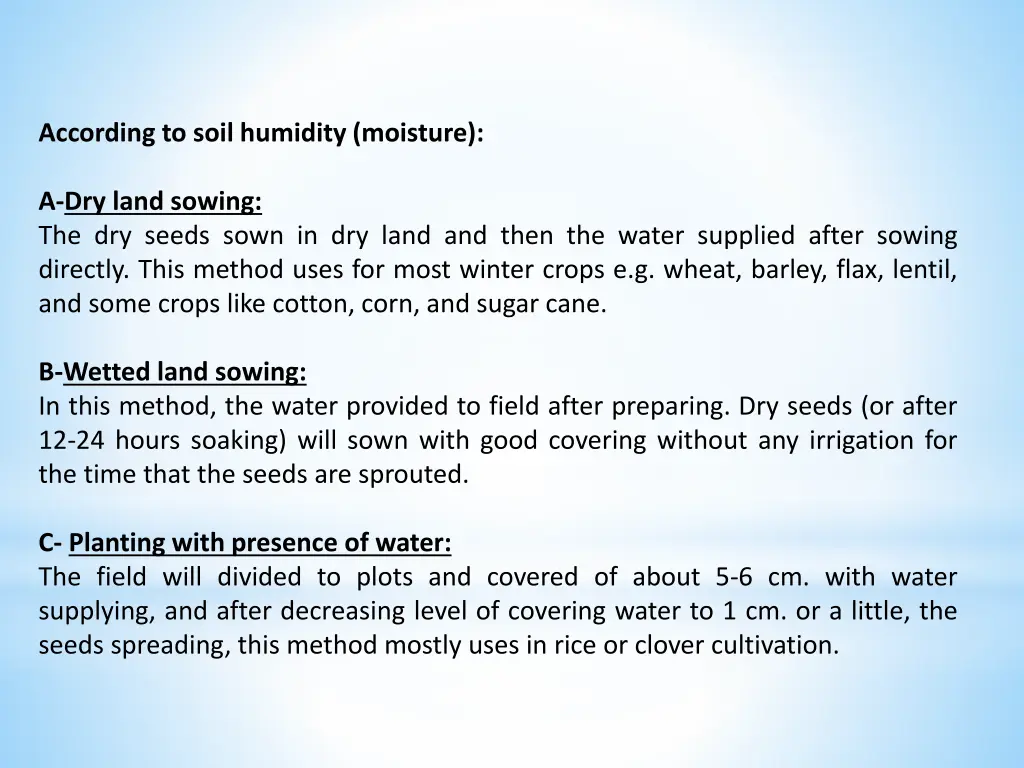 according to soil humidity moisture