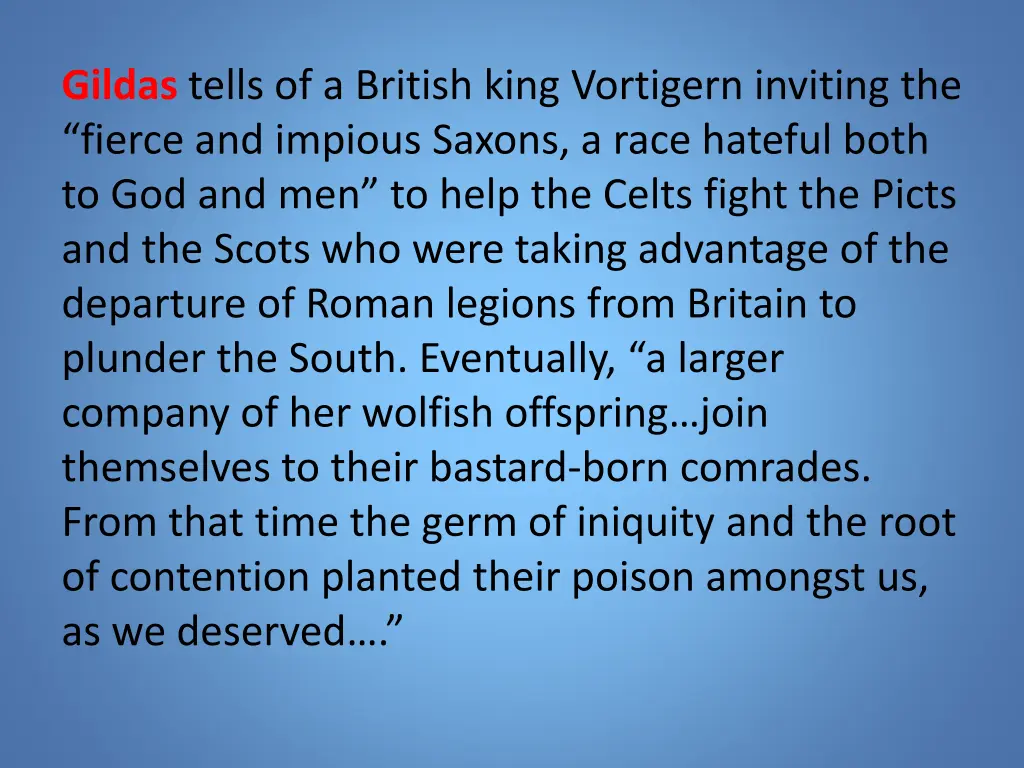 gildas tells of a british king vortigern inviting