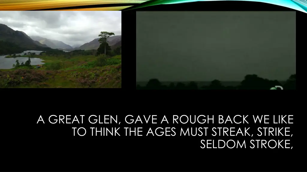 a great glen gave a rough back we like to think